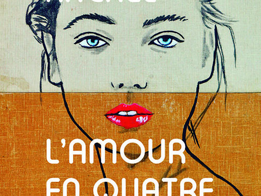 L&rsquo;amour en quatre temps de Maryssa Rachel